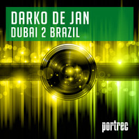 Darko De Jan - Dubai 2 Brazil (Original Mix)
