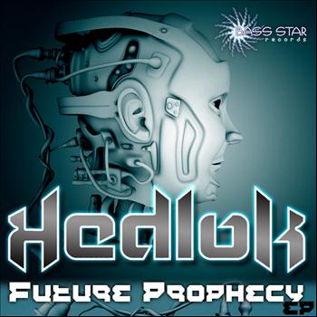 Hedlok - Future Prophecy - EP