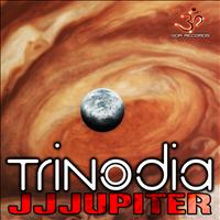 Trinodia - J J Jupiter - EP