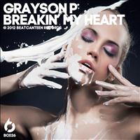 Grayson P - Breakin' My Heart