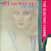 Wayne County & The Electric Chairs - The Best of Jayne (Explicit)