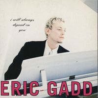 Eric Gadd - I Will Always Depend On You