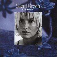 Regina Lund - Silent Green