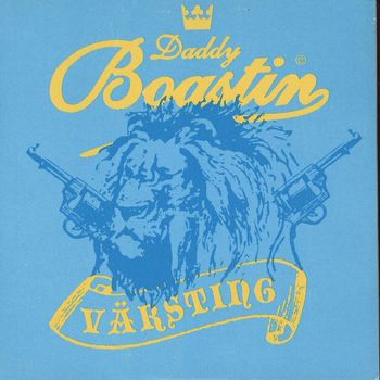 Daddy Boastin - Värsting