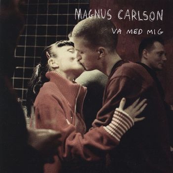 Magnus Carlson - Va med mig