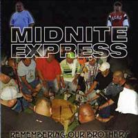 Midnite Express - Remembering Our Brothers