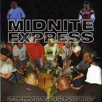 Midnite Express - Remembering Our Brothers