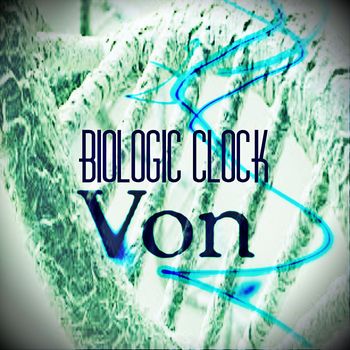 Von - Biologic Clock