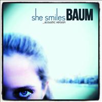 Baum - She smiles (acoustic version)