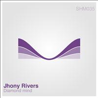 Jhony Rivers - Diamond Mind