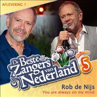 Rob De Nijs - You Are Always On My Mind