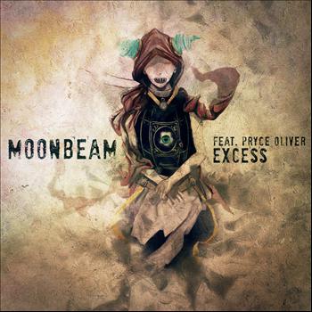 Moonbeam featuring Pryce Oliver - Excess