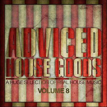 Various Artists - Adviced House Goods, Vol.8