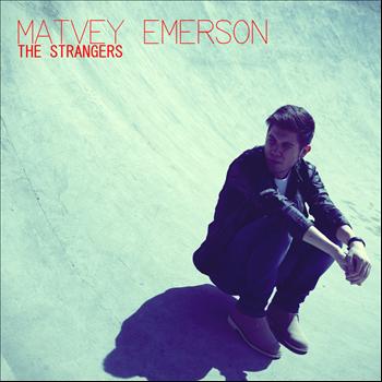 Matvey Emerson - The Strangers
