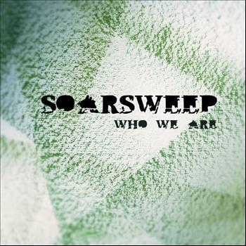 Soarsweep - Who We Are EP