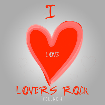 Various Artists - I Love Lovers Rock Vol 4