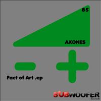 Axones - Fact of Art
