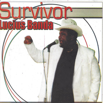 Lucius Banda - Survivor