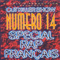 Cut Killer - Numéro 14 (Spécial rap français [Explicit])