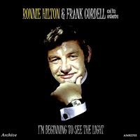 Ronnie Hilton & Frank Cordell and His Orchestra - I'm Beginning to See the Light