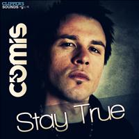 Comis - Stay True