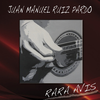 Juan Manuel Ruiz Pardo - Rara Avis