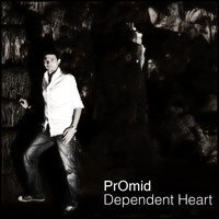 PrOmid - Dependent Heart