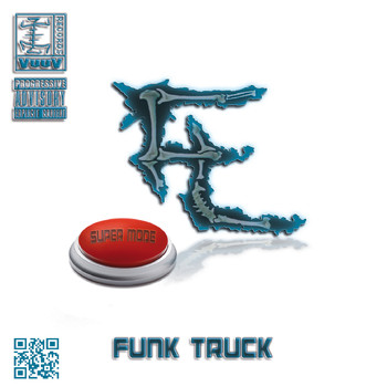 Funk Truck - Super Mode