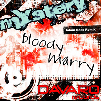 DJ Mystery - Bloody Mary (Adam Bass Remix)