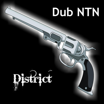 Dub Ntn - District