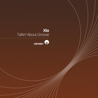 Xio - Talkin' About Groove