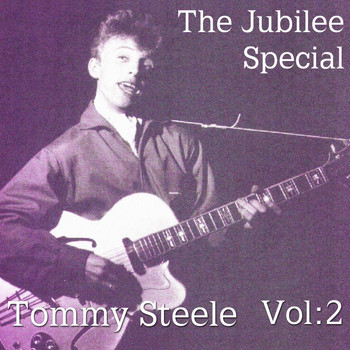 Tommy Steele - The Jubilee Special Vol. 2