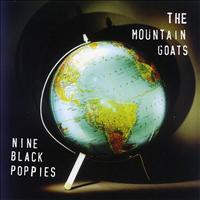 The Mountain Goats - Nine Black Poppies