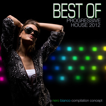 Various Artists - Nero Bianco - Best of Progressive House 2012