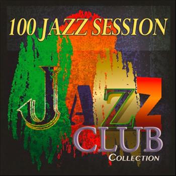 Various Artists - 100 Jazz Session (Jazz Club Collection)