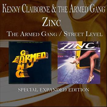 Kenny Claiborne, The Armed Gang & Zinc - The Armed Gang / Street Level (Special Expanded Edition)