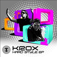 Krox - Hard Style EP