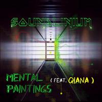 Soundlinium - Mental Paintings  (feat. Qiana)