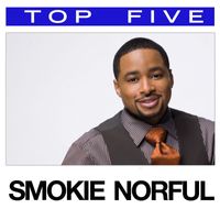 Smokie Norful - Top 5: Hits
