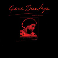 Gene Dunlap - It's Just the Way I Feel (feat. The Ridgeways)