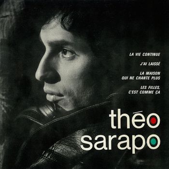 Théo Sarapo - La maison qui ne chante plus