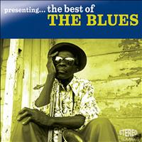 Various Artists - Presenting...The Best of the Blues - Vol. 1