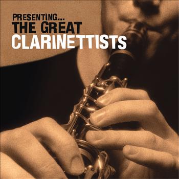 Various Artists - Presenting… The Great Clarinettists