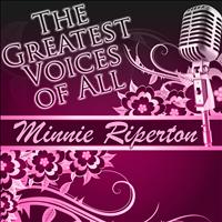 Minnie Riperton - The Greatest Voices of All: Minnie Riperton