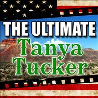 Tanya Tucker - The Ultimate Tanya Tucker (Live)