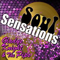 Gladys Knight & The Pips - Soul Sensations: Gladys Knight & The Pips