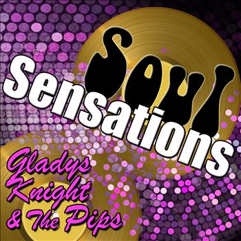 Gladys Knight & The Pips - Soul Sensations: Gladys Knight & The Pips
