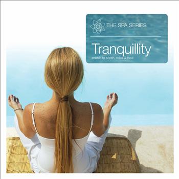 Various Artists - The Spa Series… Tranquilllity