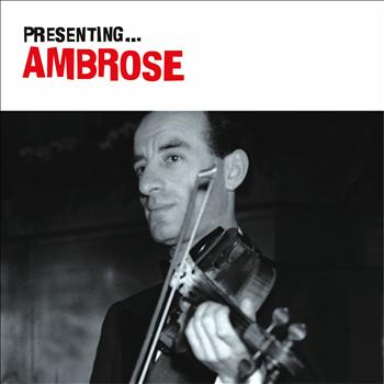 Ambrose - Presenting… Ambrose