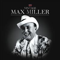 Max Miller - Max Miller